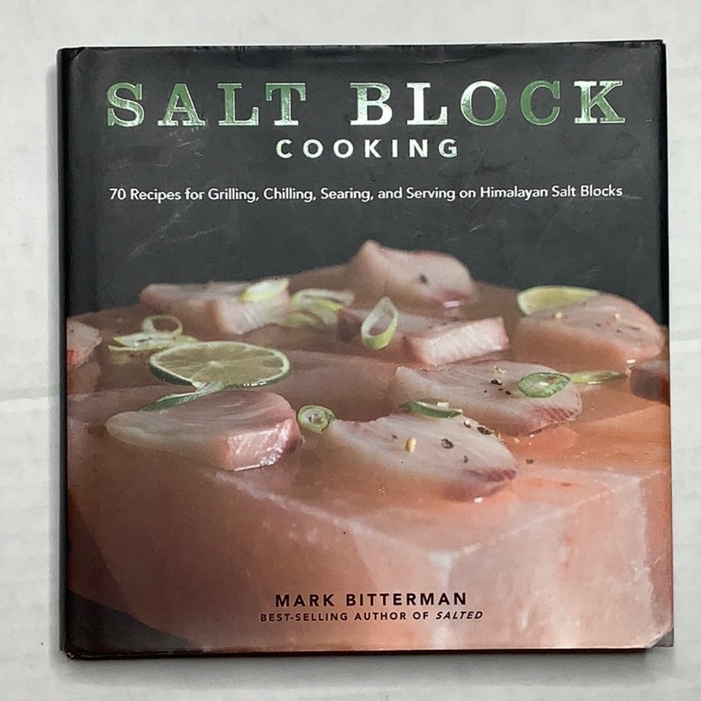 Salt Block Cooking Hardcover Book By Mark Bitterman